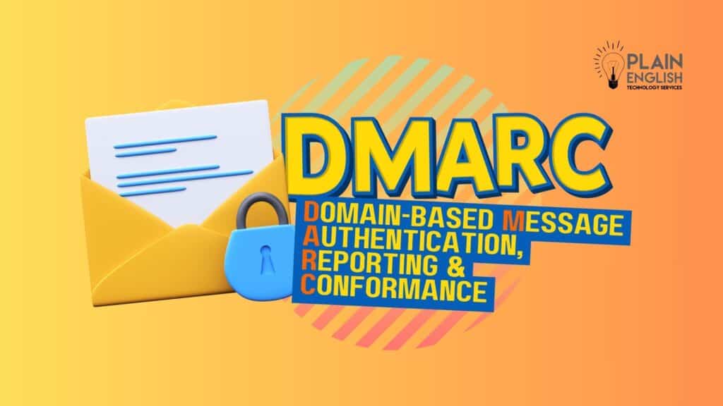 DMARC (Domain-based Message Authentication, Reporting & Conformance)